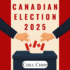 Canadian Election 2025