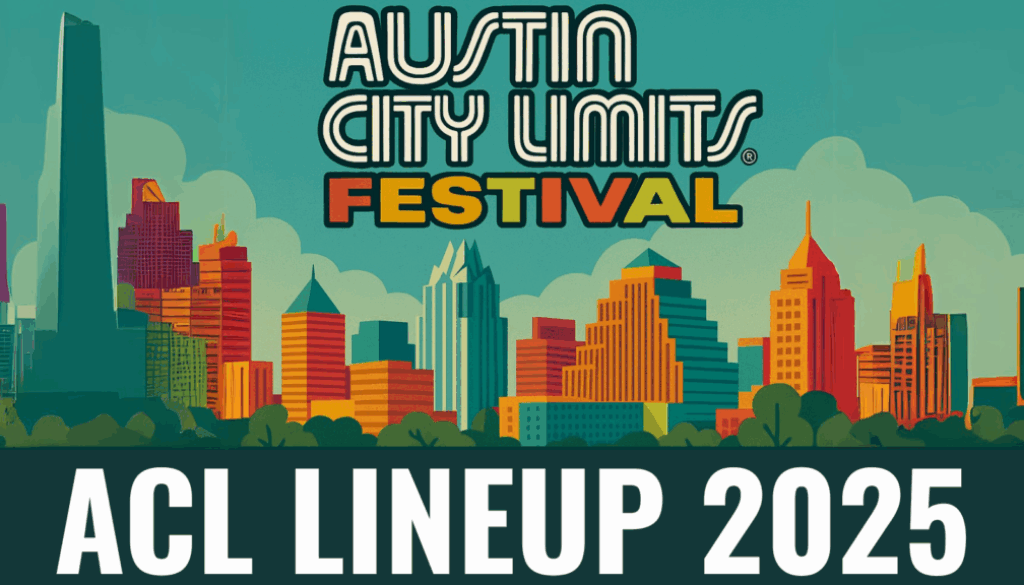 acl lineup 2025